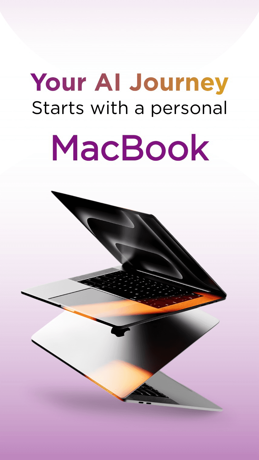 Your AI Journey Starts with a personal Apple MacBook